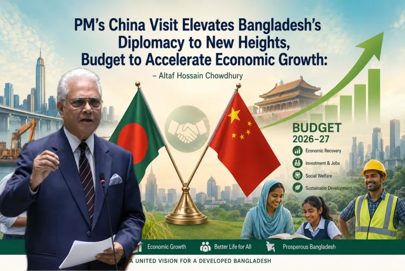 China Visit Strengthens Bangladesh’s Diplomatic Standing