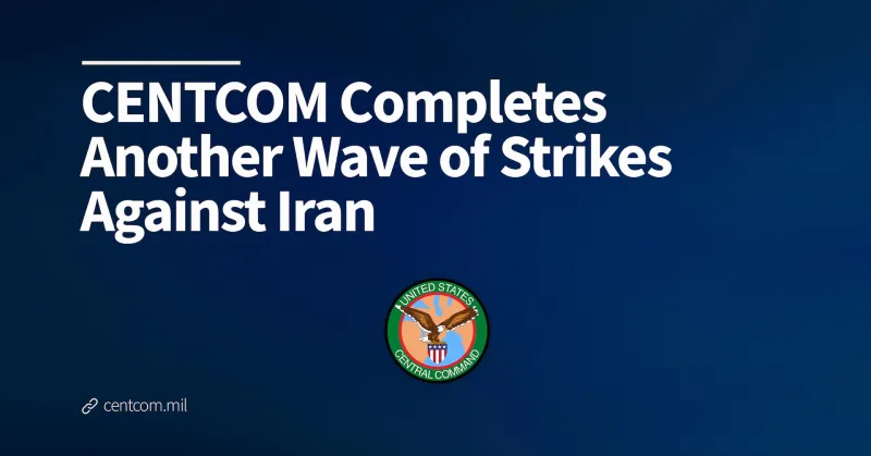 CENTCOM জানিয়েছে, টানা অষ্টম রাতেও ইরানে যুক্তরাষ্ট্রের হামলা অব্যাহত